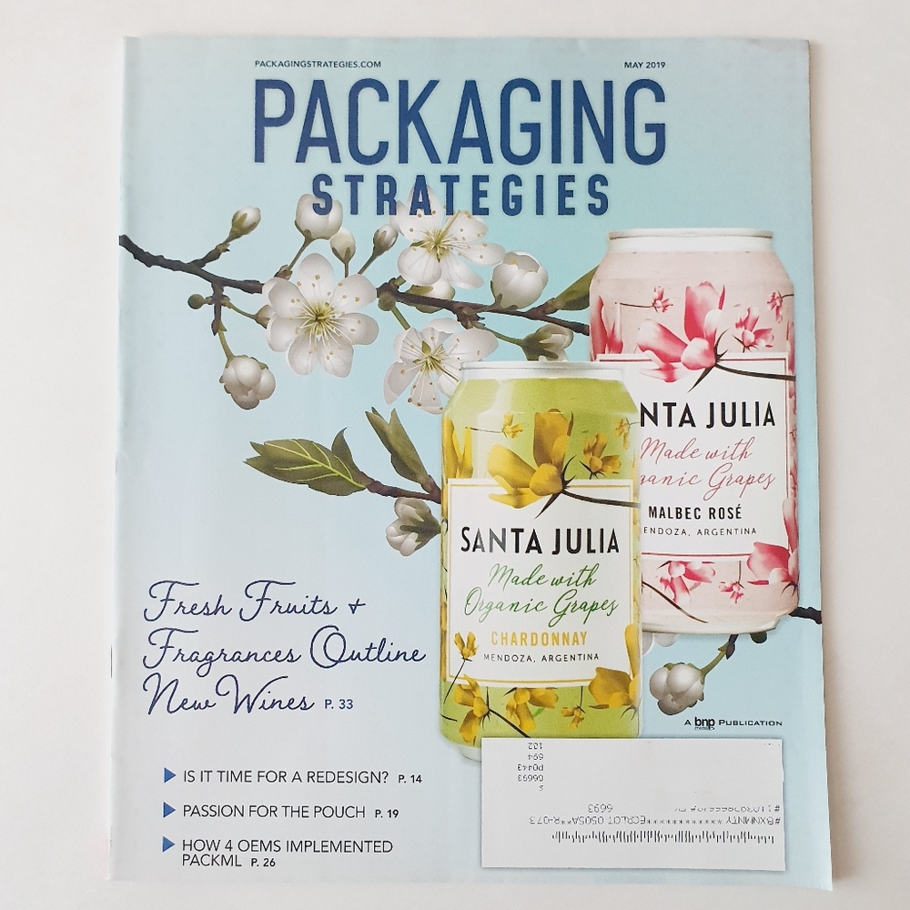 Packaging Strategies Magazine May, 2019 - Fresh Fruits, Fragrances, New Wines